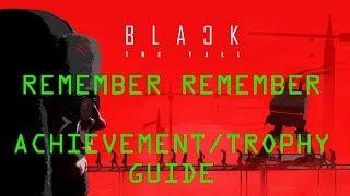 Black The Fall | Remember, Remember Achievement / Trophy Guide