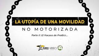 La utopía de una movilidad no motorizada | Parte 2