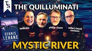 The Quilluminati - MYSTIC RIVER by Dennis Lehane Review & Discussion