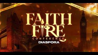 Faith Fire Conference || UK || Day 2 || October 19,