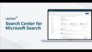 Scalable Enterprise Search Solution: Raytion Search Center for Microsoft Search