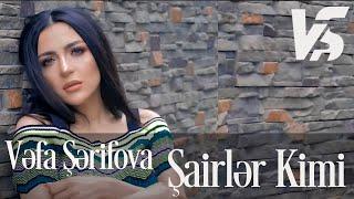 Vefa Serifova - Şairler kimi (Official Video)