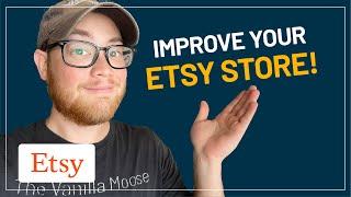 How to Improve Your Etsy Store | Tips and Tricks for Etsy Sellers
