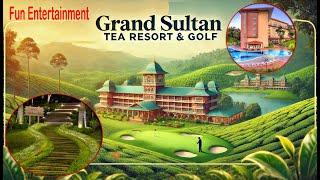 Grand Sultan Tea Resort & Golf, Srimangal, Moulovibazar | Best Resort in Sylhet | Part - 01 | Fun E