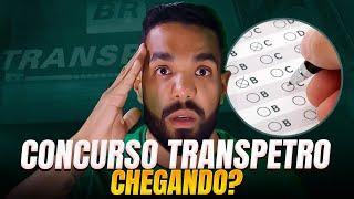 CONCURSO TRANSPETRO CHEGANDO! 4 indícios que você precisa SABER!