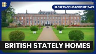 Secrets of Stately Homes - Secrets of Historic Britain