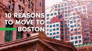 10 Reasons To Move To Boston