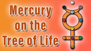 Let's Make a Mystical Diagram! - Mercury on the Tree of Life