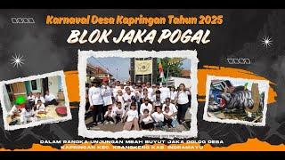 Live STREAMING KARNAVAL DESA KAPRINGAN TAHUN 2025 BLOK JAKA POGAL