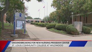 Groundbreaking for new nursing program center at St. Louis Community College today