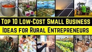 Top 10 Low Cost Small Business Ideas for Rural Entrepreneurs