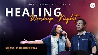 [LIVE ONLINE] HEALING WORSHIP NIGHT #033 - Ps. Yoanes & Henny Kristianus