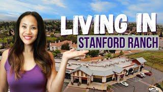 Living in Stanford Ranch | Moving to Rocklin California