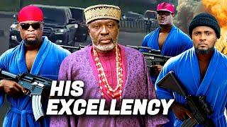 HIS EXCELLENCY | KANAYO O. KANAYO | EMMA EHUMADU | MAURICE SAM | 2025 NOLLYWOOD MOVIES