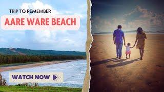 AARE WARE  BEACH RATNAGIRI - MOST SCENIC BEACH | PLACES TO VISIT IN RATNAGIRI CITY