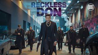 "Reckless Don - The Ultimate Gangster Anthem of 2024 | Viral Music Video"