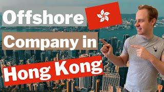 5 Reasons to Form an Offshore Company in Hong Kong