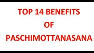 Top 14 benefits of paschimottanasana