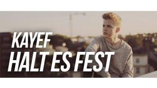 KAYEF - HALT ES FEST (OFFICIAL HD VIDEO) prod by. Topic