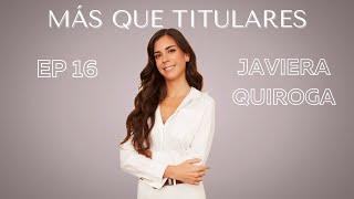 Javiera Quiroga - Alzheimer, peor año, mejor año, buscar oportunidades, aprender a estar sola