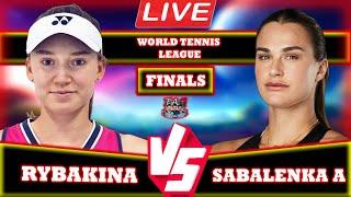 LIVE: Sabalenka A vs Rybakina E • World Tennis League Finals #Sabalenka #Rybakina #WorldTennisLeag