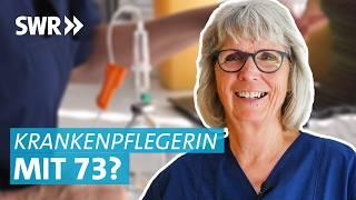 Arbeiten statt Rente: Sabine ist mit 73 Jahren Krankenpflegerin auf der Intensivstation