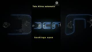 Tata Altroz automatic |  bookings Start #DCA #Altroz #Tata #Shorts