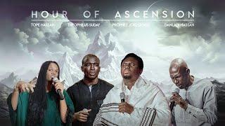 HOUR OF ASCENSION || PROPHETIC WORSHIP || Theophilus Sunday, Prophet Joel Ogebe, Danladi Hassan