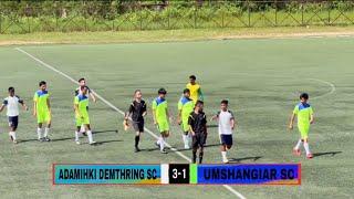 HIGHLIGHTS|| ARDAMIHKI DEMTRING SC VS UMSHANGIAR SC||3-1|| 3rdDIVISION FOOTBALL WJDSA JOWAI -2024