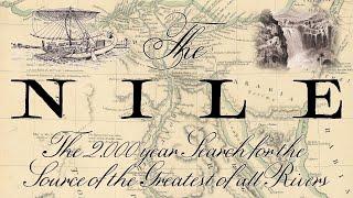 The 2,000 Year Search for the Source of the Nile River