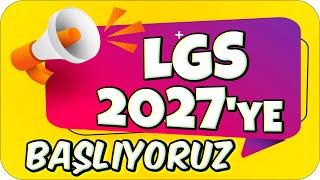 2027 LGS'ye Başlıyoruz 6’dan 7’ye Geçenler Ne Yapmalı 