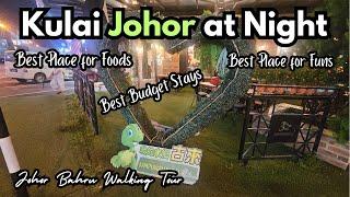 Experience Kulai Johor Bahru at Night + Best Overnight Budget Stays | Walking Malaysia