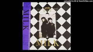 Milk - For A Week Story (1987)