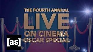 The 4th Annual Live On Cinema Oscar Special | On Cinema | Adult Swim