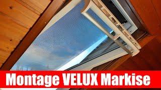 Velux Markise nachrüsten - Montage am Dachfenster - Roof Window Blinds