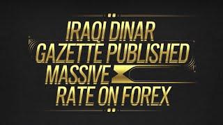 Iraqi Dinar Iraqi Dinar Gazette Rate Published On Forex   Latest IQD RV News Today