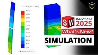 Improved Performance, Study Setup, and More - New Features in SOLIDWORKS Simulation 2025