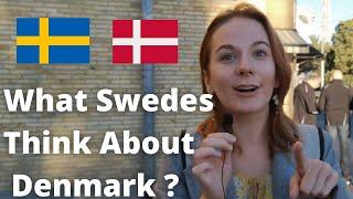 What Swedes Think About Denmark And Danes ? 2.0