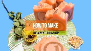 THE ADVENTUROUS SOAP