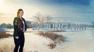 Darling Niki Introduction (Cottonwood Records Monthly Featured Artist)