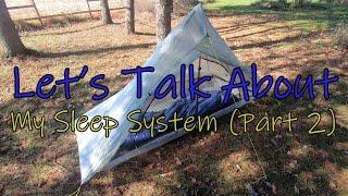 Backpacking gear review #6: lets talk about sleep systems (part 2)