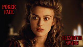 ELIZABETH SWANN - POKER FACE