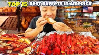 Top 15 Best ALL YOU CAN EAT Buffets in America!