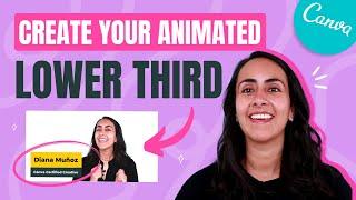 How to Make an Animated LOWER THIRD - Easy  & Quick Canva Tutorial