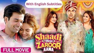 Shaadi Mein Zaroor Aana (2017 With English Subtitles) - Superhit Hindi Movie | Rajkumar Rao Kriti