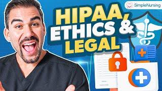 Fundamentals of Nursing | Learn HIPAA, Ethics & Legal Tort Law MADE EASY