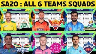 SA20 - All 6 Teams Full Squad || All 6 Teams new SQUADS after auction