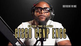 Enter the Cloud: Cisco CCNP ENCC 300-440