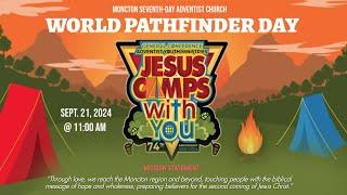 World Pathfinder Day / Moncton SDA Church | September 21, 2024