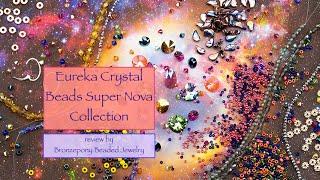 Eureka Crystal Beads Super Nova Collection